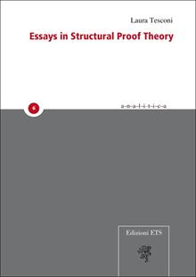 Essays in structural proof theory