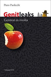 Genitleaks. Genitori in rivolta