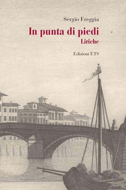 In punta di piedi. Liriche - Sergio Freggia - copertina