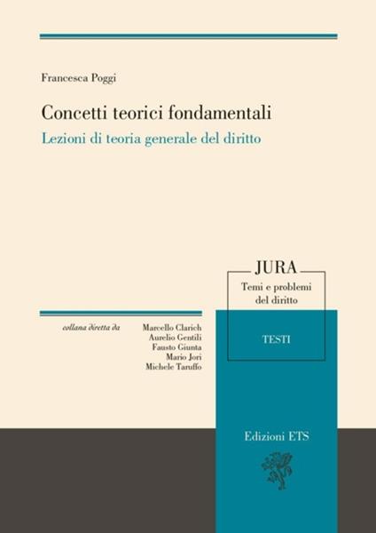 Concetti teorici fondamentali. Lezioni di teoria generale del diritto - Francesca Poggi - copertina