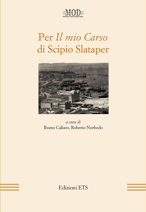Per «Il mio Carso» di Scipio Slataper - copertina