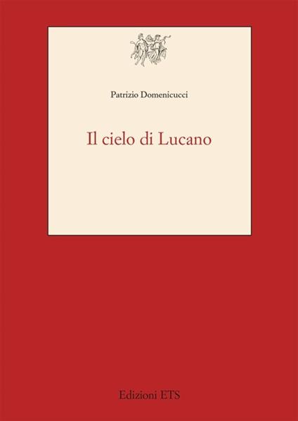 Il cielo di Lucano - Patrizio Domenicucci - copertina