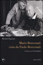 Mario Benvenuti visto da Paolo Benvenuti