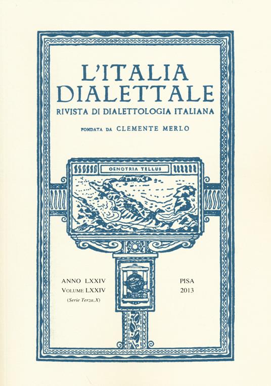 L'Italia dialettale. Rivista di dialettologia italiana. Vol. 74 - copertina