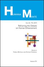 HumanaMente (2014). Vol. 26: Reframing the debate of human enhancement