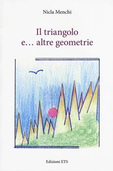 Il triangolo... e altre geometrie