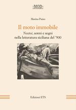 Il moto immobile. Nostoi, sonni e sogni nella letteratura siciliana del '900