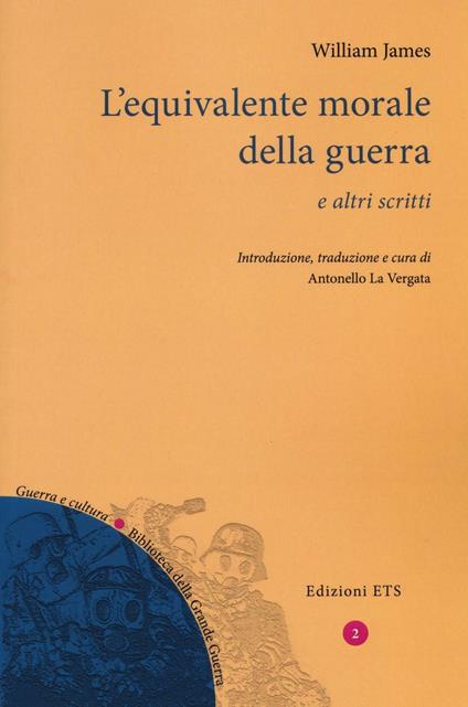 L'equivalente morale della guerra e altri scritti - William James - copertina