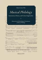 Musical philology. Institutions, history and critical