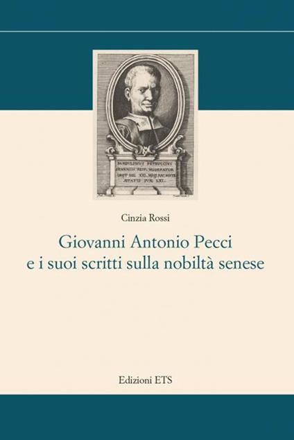 Giovanni Antonio Pecci e i suoi scritti sulla nobiltà - Cinzia Rossi - copertina