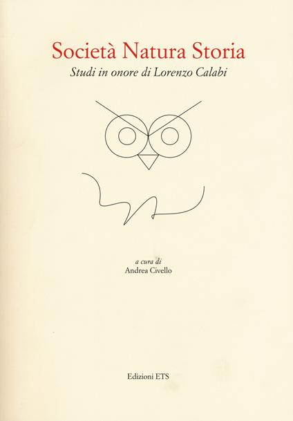 Società natura storia. Studi in onore di Lorenzo Calabro - copertina