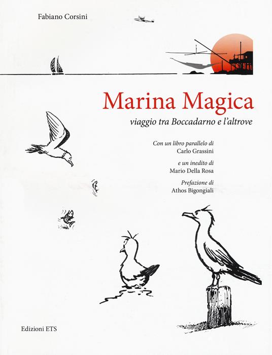 Marina magica. Viaggio tra Boccadarno e l'altrove - Fabiano Corsini - copertina