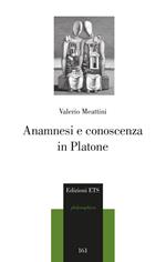 Anamnesi e conoscenza in Platone