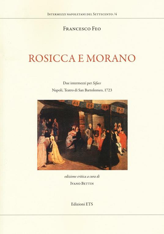 Rosicca e Morano. Due intermezzi per «Siface». Napoli, Teatro di San Bartolomeo, 1723 - Francesco Feo - copertina