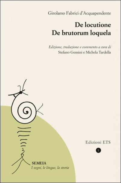 De locutione-De brutorum loquela - Girolamo Fabrici D'Acquapendente - copertina