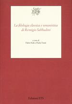 La filologia classica e umanistica di Remigio Sabbadini
