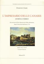 L'impresario delle Canarie (Dorina e Nibbio). Due intermezzi di Pietro Metastasio per «Didone abbandonata». Napoli, Teatro di San Bartolomeo, 1724