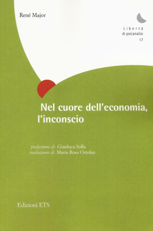 Nel cuore dell'economia, l'inconscio - René Major - copertina