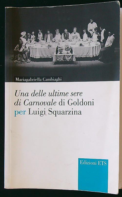 Una delle ultime sere di cCarnovale di Goldoni per Luigi Squarzina