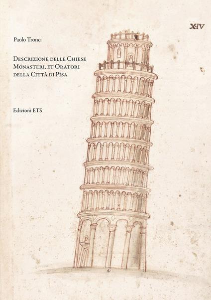 Descrizione delle chiese, monasteri, et oratori della città di Pisa - Paolo Tronci - copertina