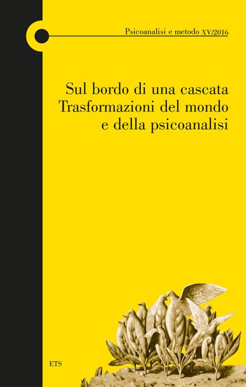 Sul bordo di una cascata. Trasformazioni del mondo e della psicoanalisi - copertina