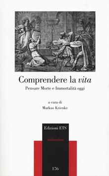 Comprendere la vita