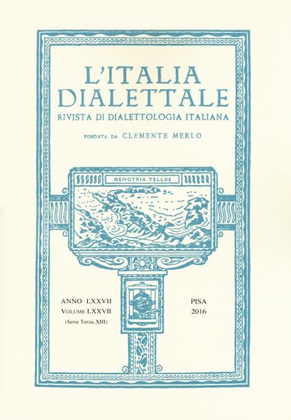 L'Italia dialettale. Rivista di dialettologia italiana (2016). Vol. 77 - copertina
