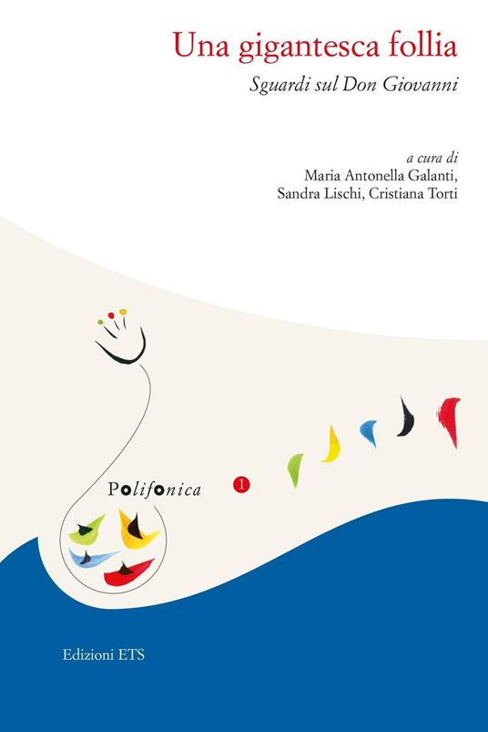 Una gigantesca follia. Sguardi sul Don Giovanni - copertina