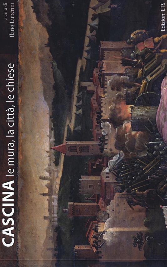 Cascina. Le mura, la città, le chiese - copertina