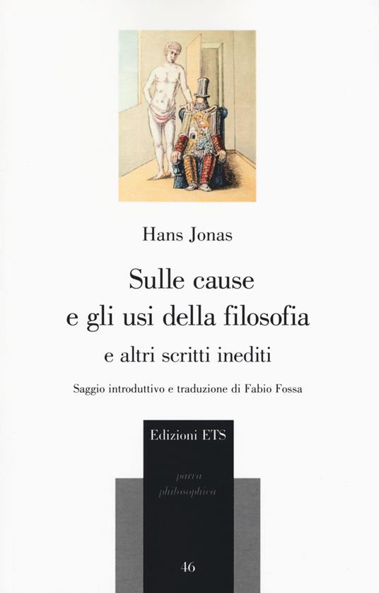 Sulle cause e gli usi della filosofia e altri scritti inediti - Hans Jonas - copertina