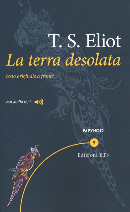 La terra desolata. Testo inglese a fronte. Con File audio per il download - Thomas S. Eliot - copertina