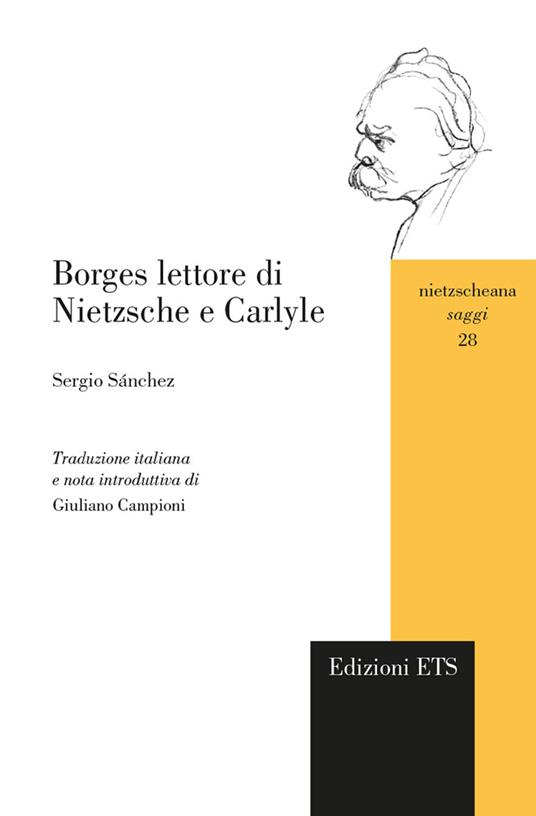 Borges lettore di Nietzsche e Carlyle - Sergio Sánchez - copertina