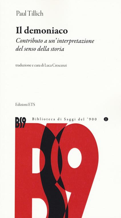 Il demoniaco. Contributo a un'interpretazione del senso della storia - Paul Tillich - copertina