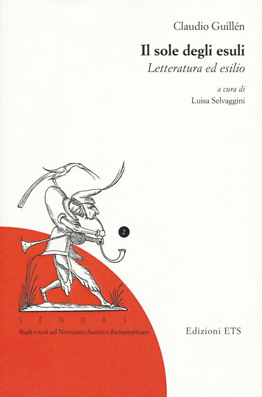 Il sole degli esuli. Letteratura ed esilio - Claudio Guillén - copertina