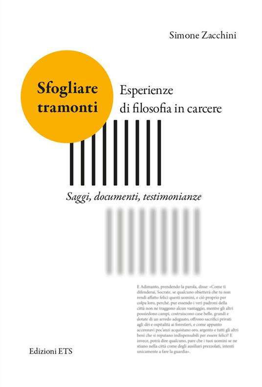 Sfogliare tramonti. Esperienze di filosofia in carcere. Saggi, documenti, testimonianze - Simone Zacchini - copertina