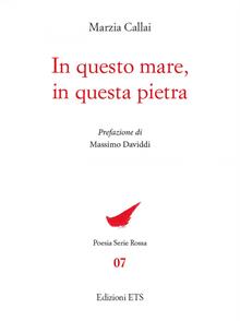 In questo mare, in questa pietra