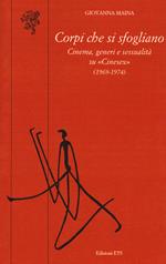 Corpi che si sfogliano. Cinema, generi e sessualità su «Cinesex» (1969-1974)