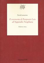 Il commento di Pomponio Leto all'Appendix Vergiliana. Ediz. critica