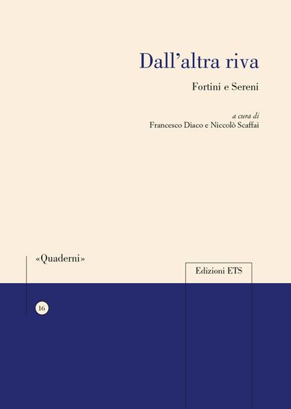 Dall'altra riva. Fortini e Sereni - copertina