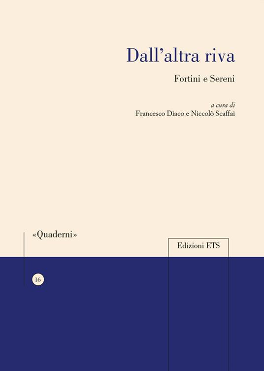 Dall'altra riva. Fortini e Sereni - copertina