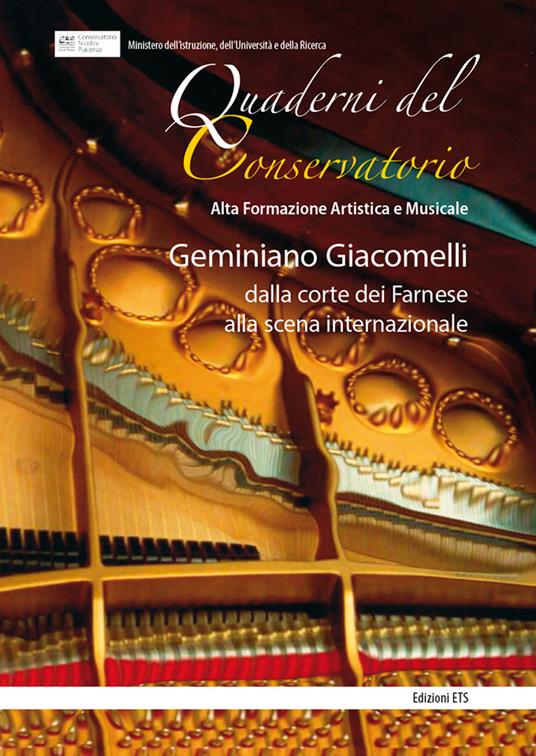 Geminiano Giacomelli: dalla corte dei Farnese alla scena internazionale. Atti della giornata di studi (Piacenza, 20 maggio 2016) - copertina