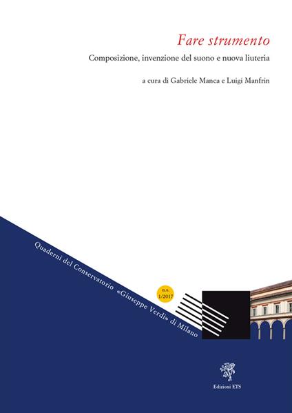 Fare strumento. Composizione, invenzione del suono e nuova liuteria - copertina