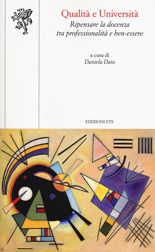 Qualità e università. Ripensare la docenza tra professionalità e ben-essere - copertina