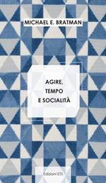 Agire, tempo e socialità