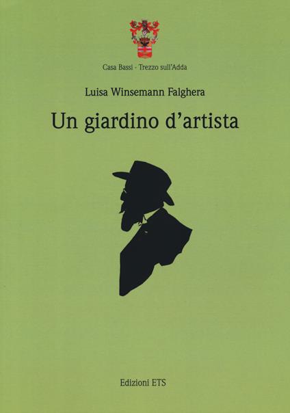 Un giardino d'artista - Luigi Winsemanm Falghera - copertina