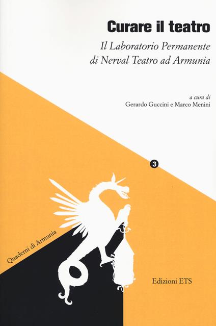 Curare il teatro. Il laboratorio permanente di Nerval Teatro ad Armunia - copertina