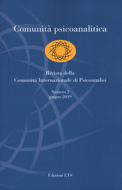 Comunità psicoanalitica. Rivista della Comunità Internazionale di Psicoanalisi (2019). Vol. 2: Giugno - copertina