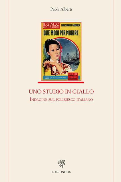 Uno studio in giallo. Indagine sul poliziesco - Paola Alberti - copertina