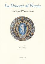 La diocesi di Pescia. Studi per il V centenario