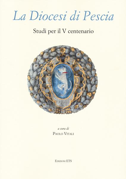 La diocesi di Pescia. Studi per il V centenario - copertina